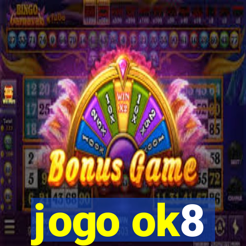 jogo ok8